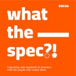 Logo of the podcast What the Spec?! Podcast What the Spec?!