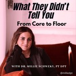What They Didn’t Tell You: From Core to Floor Podcast What They Didn’t Tell You: From Core to Floor