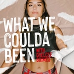 Logo of the podcast What We Coulda Been, with Chelcee Grimes Podcast What We Coulda Been, with Chelcee Grimes