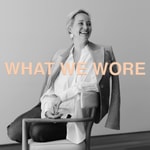 Logo of the podcast What We Wore Podcast What We Wore