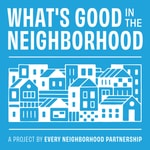 What's Good In The Neighborhood What's Good In The Neighborhood