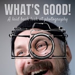 Podcast What’s Good! (Photography)