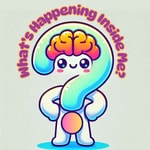 What’s Happening Inside Me? Podcast What’s Happening Inside Me?
