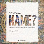 Logo of the podcast What's In A Name? The Names of God and What They Reveal About Him Podcast What's In A Name? The Names of God and What They Reveal About Him