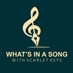 What's in a Song Podcast What's in a Song
