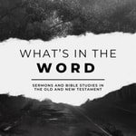 Logo of the podcast What’s in the Word? Podcast What’s in the Word?
