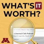 Logo of the podcast What's it Worth? A Journal Club Podcast Podcast What's it Worth? A Journal Club Podcast