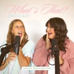 Logo of the podcast What's That? Podcast Podcast What's That? Podcast