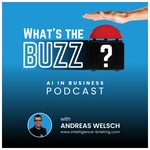 What’s the BUZZ? — AI in Business What’s the BUZZ? — AI in Business