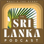 Logo of the podcast What’s the Story: The Sri Lanka Podcast Podcast What’s the Story: The Sri Lanka Podcast