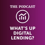 Logo of the podcast WHAT'S UP DIGITAL LENDING? Podcast WHAT'S UP DIGITAL LENDING?