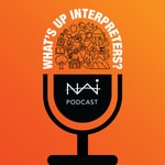 Logo of the podcast What’s Up, Interpreters? A Podcast from the National Association for Interpretation Podcast What’s Up, Interpreters? A Podcast from the National Association for Interpretation