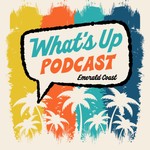 Logo of the podcast What's Up Podcast Emerald Coast Podcast What's Up Podcast Emerald Coast