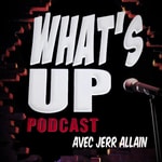 What's Up Podcast  