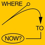 Logo of the podcast WHERE TO NOW? Podcast WHERE TO NOW?