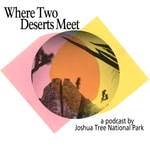 Logo of the podcast Where Two Deserts Meet Podcast Where Two Deserts Meet