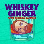 Logo of the podcast Whiskey Ginger with Andrew Santino Logo of the podcast Whiskey Ginger with Andrew Santino