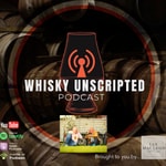 Podcast Whisky Unscripted Podcast