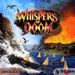 Whispers of Doom! Whispers of Doom!