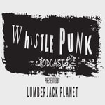 Logo of the podcast Whistle Punk Podcast Podcast Whistle Punk Podcast