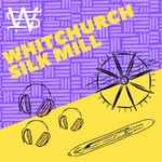 Logo of the podcast Whitchurch Silk Mill Podcast Podcast Whitchurch Silk Mill Podcast
