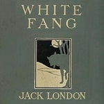 Logo of the podcast White Fang (Version 2) by Jack London (1876 - 1916) Podcast White Fang (Version 2) by Jack London (1876 - 1916)