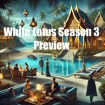 Logo of the podcast White Lotus Season 3 Preview Podcast White Lotus Season 3 Preview