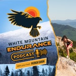 Logo of the podcast White Mountain Endurance Podcast Podcast White Mountain Endurance Podcast