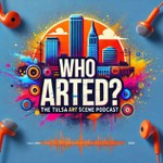 Logo of the podcast Who Arted? Podcast Who Arted?