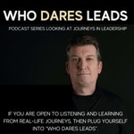 Logo of the podcast WHO DARES LEADS Podcast WHO DARES LEADS