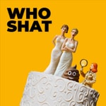 Logo of the podcast Who Shat On The Floor At My Wedding? And Other Crimes Podcast Who Shat On The Floor At My Wedding? And Other Crimes