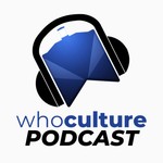 Logo of the podcast WhoCulture Podcast WhoCulture