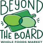 Logo of the podcast Whole Foods Market: Beyond The Board Podcast Whole Foods Market: Beyond The Board