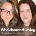 Wholehearted Loving Wholehearted Loving