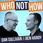 Podcast WhoNotHow