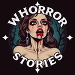 Logo of the podcast Whorror Stories Podcast Whorror Stories