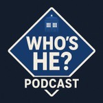 Logo of the podcast Who's He? Podcast Podcast Who's He? Podcast