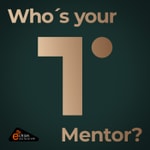 Logo of the podcast Who´s your Mentor? Podcast Who´s your Mentor?