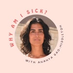 Podcast Why Am I Sick?