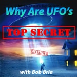 Logo of the podcast Why are UFO‘s Top Secret? Podcast Why are UFO‘s Top Secret?