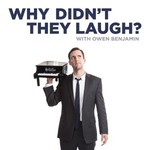 Logo of the podcast Why Didn't They Laugh? Podcast Why Didn't They Laugh?