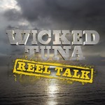 Podcast Wicked Tuna: Reel Talk