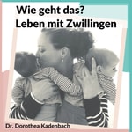 Wie geht das? Leben mit Zwillingen Wie geht das? Leben mit Zwillingen