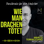 Wie man Drachen tötet - Mit Marco Terracciano Wie man Drachen tötet - Mit Marco Terracciano