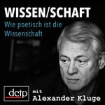 Logo of the podcast Wie poetisch ist die Wissenschaft Logo of the podcast Wie poetisch ist die Wissenschaft
