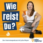 Podcast Wie reist Du? Der reisereporter Podcast