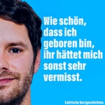 Logo of the podcast Wie schön, dass ich geboren bin, ihr hättet mich sonst sehr vermisst. Podcast Wie schön, dass ich geboren bin, ihr hättet mich sonst sehr vermisst.