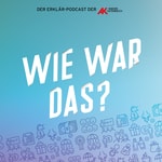 Logo of the podcast Wie war das...? Der kurze Erklär-Podcast Podcast Wie war das...? Der kurze Erklär-Podcast