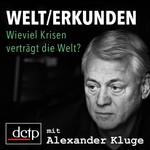 Logo of the podcast Wieviel Krisen verträgt die Welt? Podcast Wieviel Krisen verträgt die Welt?