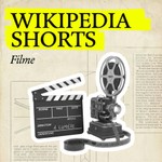 Wikipedia Shorts: Filme Podcast Wikipedia Shorts: Filme